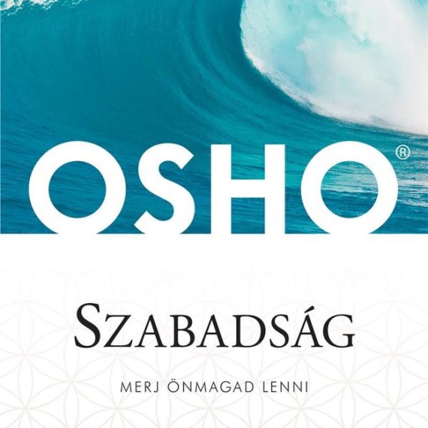 SZABADSÁG - MERJ ÖNMAGAD LENNI