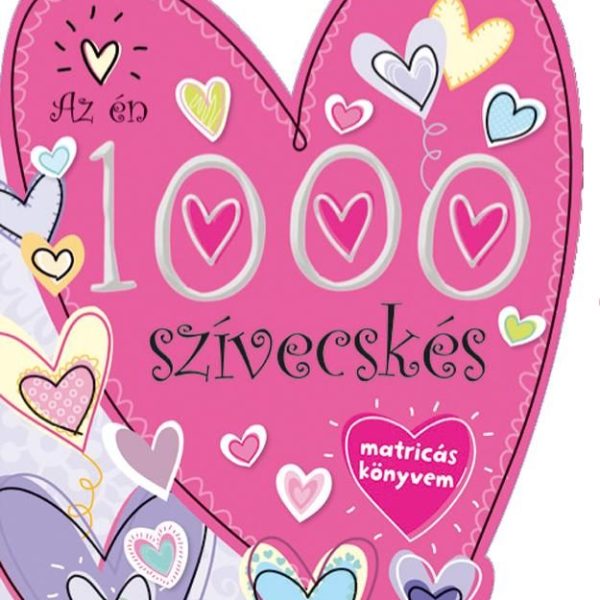AZ ÉN 1000 SZÍVECSKÉS MATRICÁS KÖNYVEM