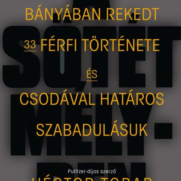 A SÖTÉT MÉLYBEN