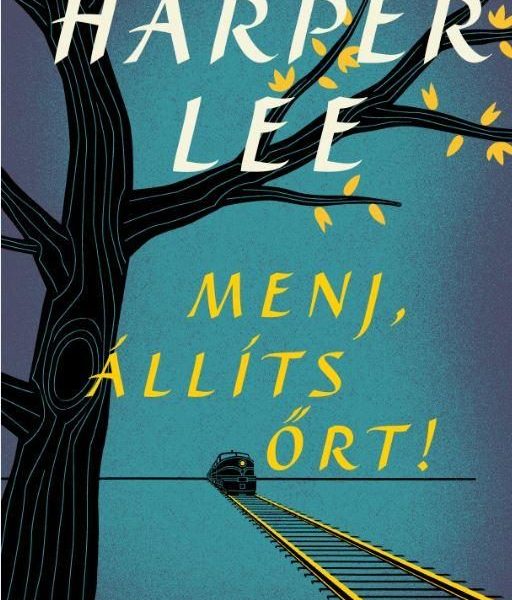 MENJ, ÁLLÍTS ŐRT!