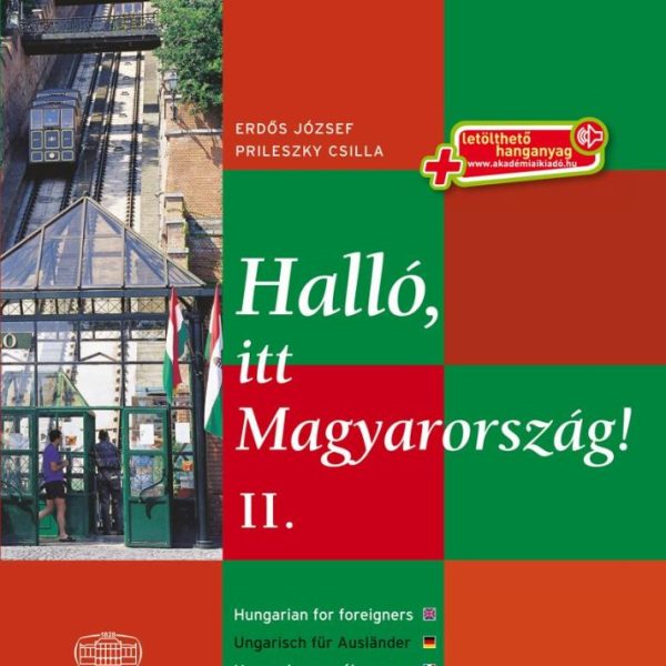 HALLÓ, ITT MAGYARORSZÁG! II. - LETÖLTHETŐ HANGANYAGGAL (VIRTUÁLS MELLÉKLE