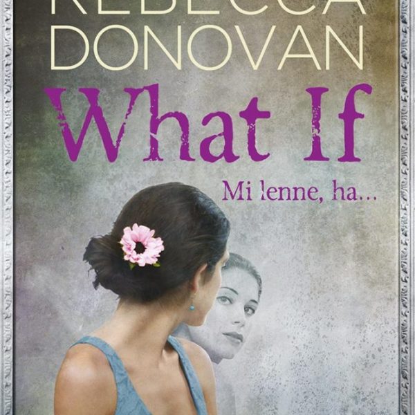 WHAT IF - MI LENNE, HA