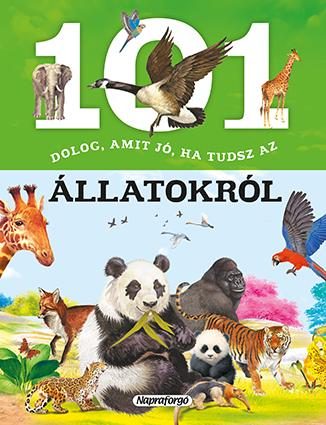 101 DOLOG, AMIT JÓ, HA TUDSZ AZ ÁLLATOKRÓL