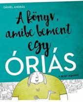 A KÖNYV, AMIBE BEMENT EGY ÓRIÁS
