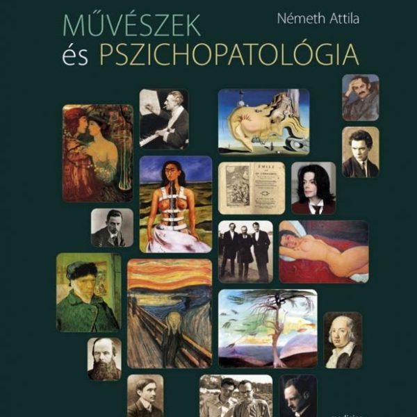 MŰVÉSZEK ÉS PSZICHOPATOLÓGIA