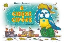 A CINEGE CIPŐJE - SZŐNYI GERGELY RAJZAIVAL