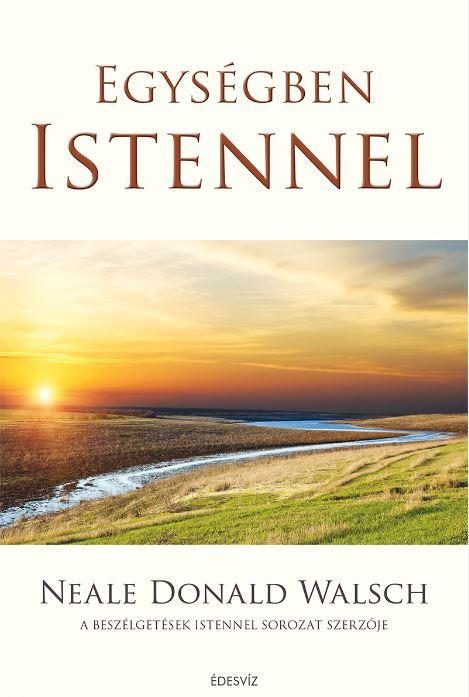 EGYSÉGBEN ISTENNEL