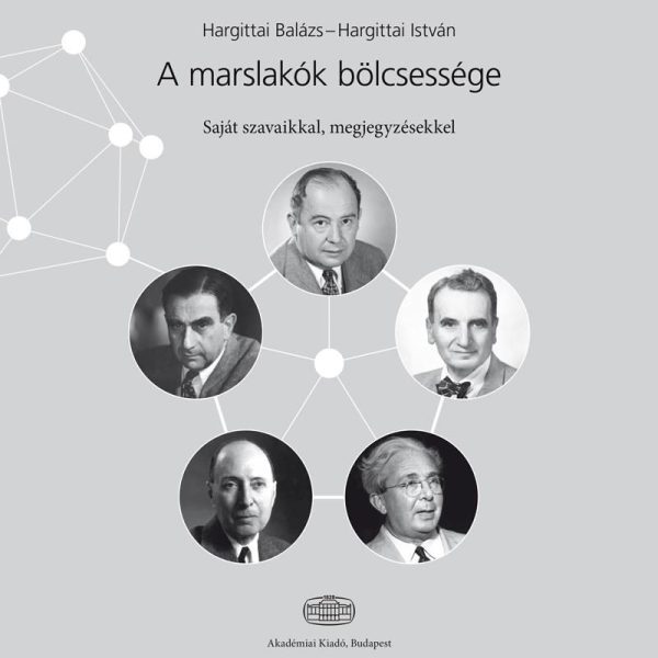 A MARSLAKÓK BÖLCSESSÉGE - SAJÁT SZAVAIKKAL, MEGJEGYZÉSEKKEL