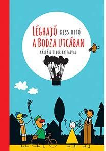 LÉGHAJÓ A BODZA UTCÁBAN