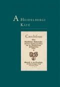 A HEIDELBERGI KÁTÉ - REVIDEÁLT, FŰZÖTT