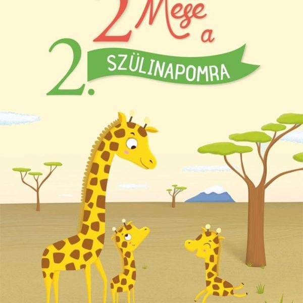 2 MESE A 2. SZÜLINAPOMRA