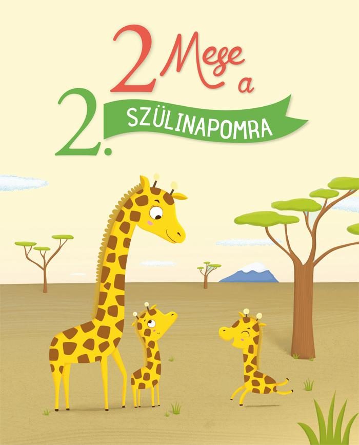 2 MESE A 2. SZÜLINAPOMRA