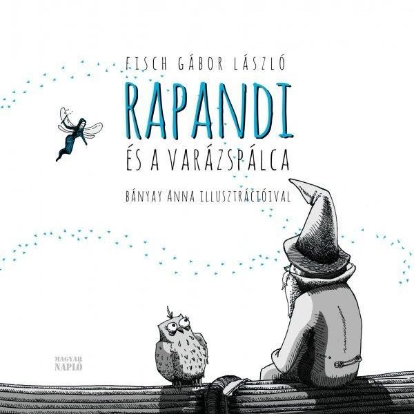 RAPANDI ÉS A VARÁZSPÁLCA