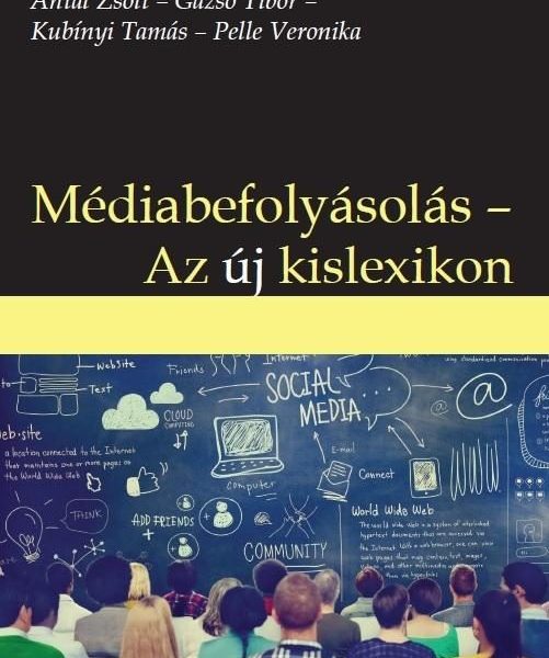 MÉDIABEFOLYÁSOLÁS - AZ ÚJ KISLEXIKON