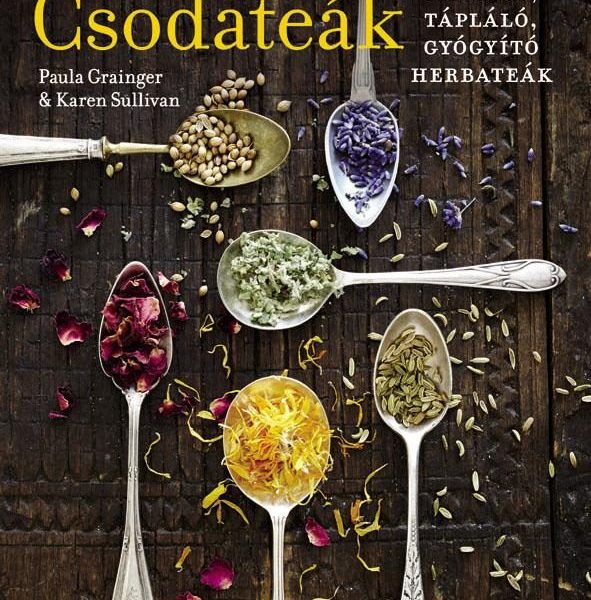 CSODATEÁK - TISZTÍTÓ, TÁPLÁLÓ, GYÓGYÍTÓ HERBATEÁK