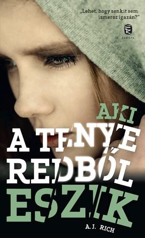 AKI A TENYEREDBŐL ESZIK