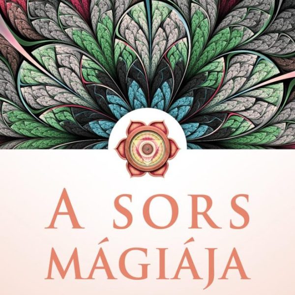 A SORS MÁGIÁJA - MÁGIÁK SOROZAT