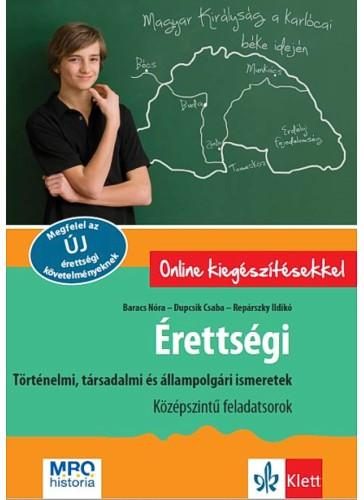 ÉRETTSÉGI TÖRTÉNELMI, TÁRSADALMI ÉS ÁLLAMPOLGÁRI ISMERETEK - KÖZÉPSZINTŰ FELAD
