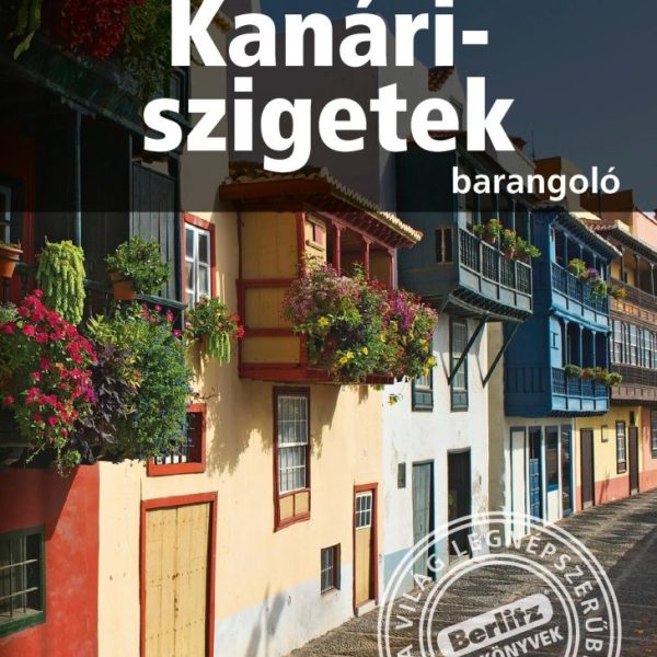 KANÁRI-SZIGETEK - BARANGOLÓ