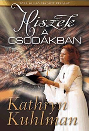 HISZEK A CSODÁKBAN