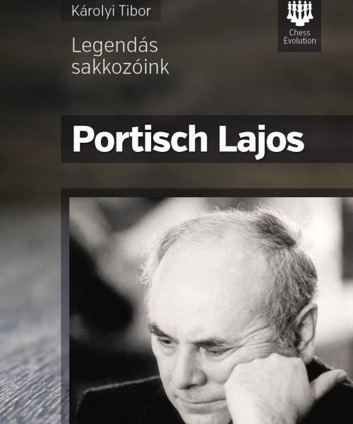 PORTISCH LAJOS - LEGENDÁS SAKKOZÓINK