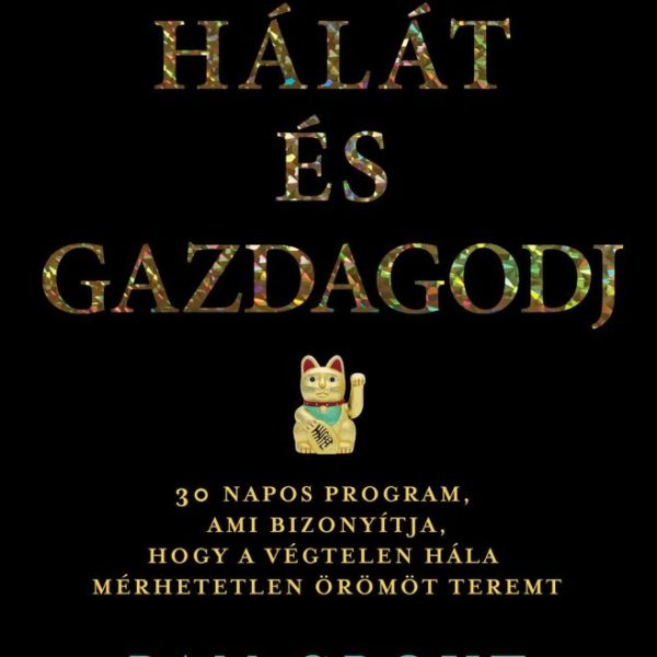 ADJ HÁLÁT ÉS GAZDAGODJ
