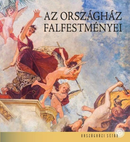 AZ ORSZÁGHÁZ FALFESTMÉNYEI
