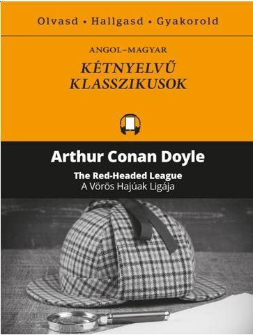 A VÖRÖS HAJÚAK LIGÁJA - KÉTNYELVŰ KLASSZIKUSOK, ANGOL-MAGYAR
