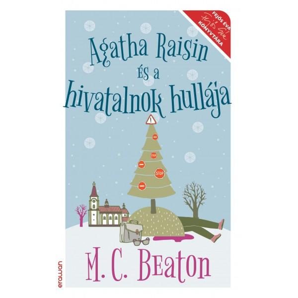 AGATHA RAISIN ÉS A HIVATALNOK HULLÁJA
