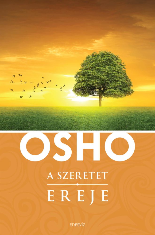 A SZERETET EREJE
