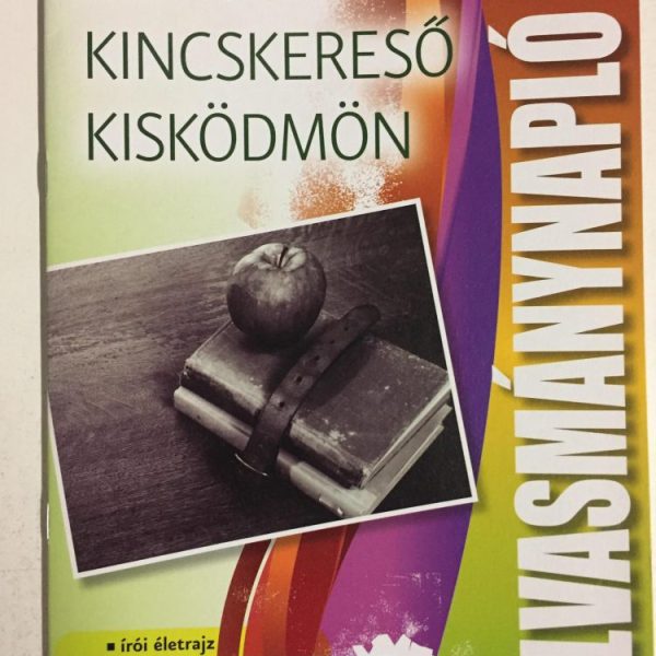KINCSKERESŐ KISKÖDMÖN - OLVASMÁNYNAPLÓ