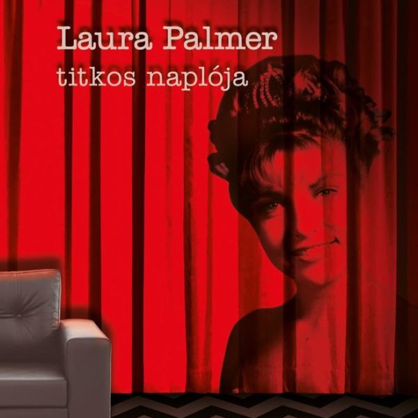 TWIN PEAKS - LAURA PALMER TITKOS NAPLÓJA