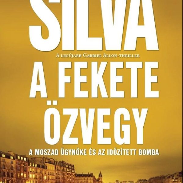 A FEKETE ÖZVEGY - A MOSZAD ÜGYNÖKE ÉS AZ IDŐZÍTETT BOMBA