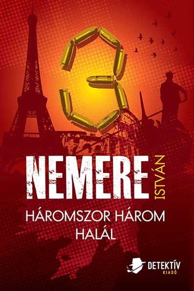 HÁROMSZOR HÁROM HALÁL