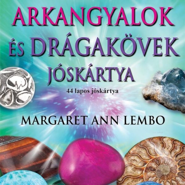 ARKANGYALOK ÉS DRÁGAKÖVEK JÓSKÁRTYA