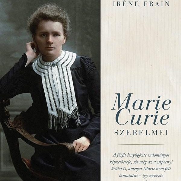 MARIE CURIE SZERELMEI