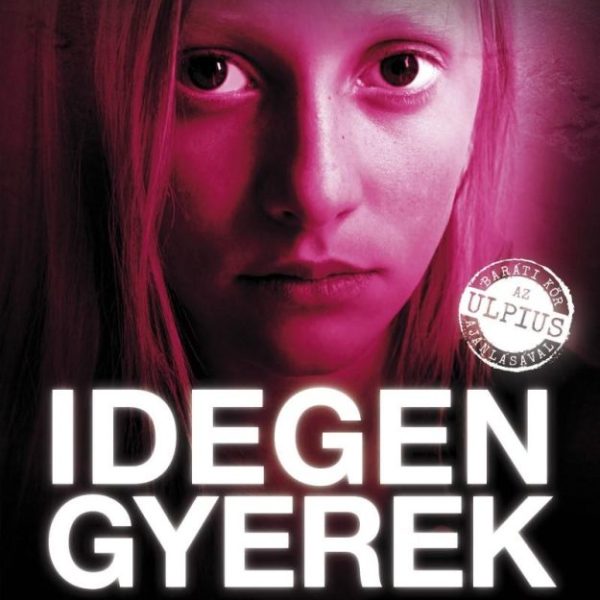 IDEGEN GYEREK
