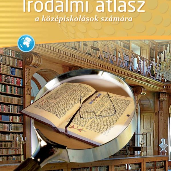 IRODALMI ATLASZ A KÖZÉPISKOLÁSOK SZÁMÁRA (CR-0152)