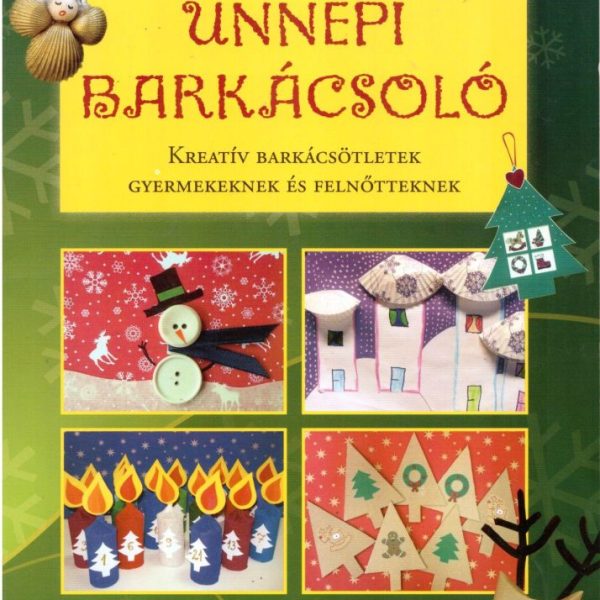 ÜNNEPI BARKÁCSOLÓ