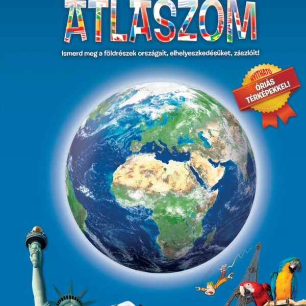 AZ ÉN SZÍNES VILÁGATLASZOM - KIHAJTHATÓ ATLASZ