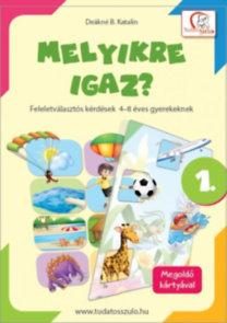 MELYIKRE IGAZ? 1. - MEGOLDÓ KÁRTYÁVAL
