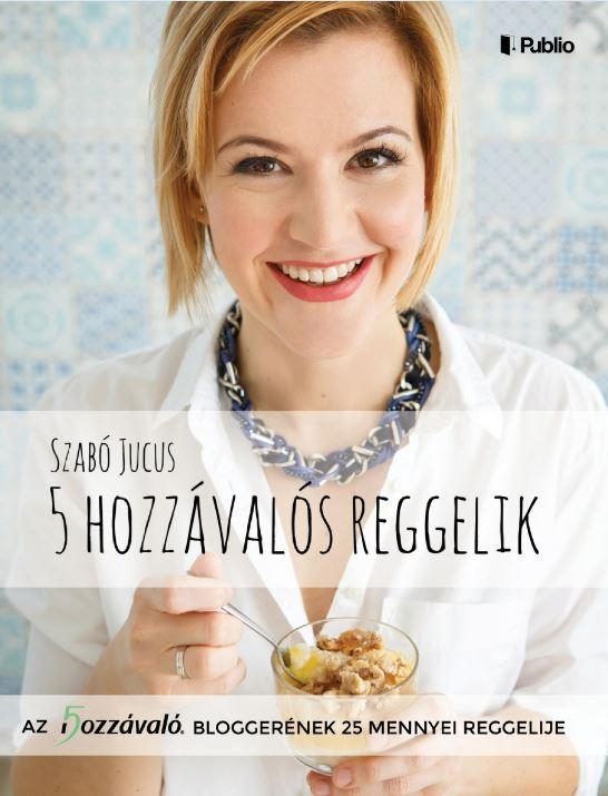 5 HOZZÁVALÓS REGGELIK