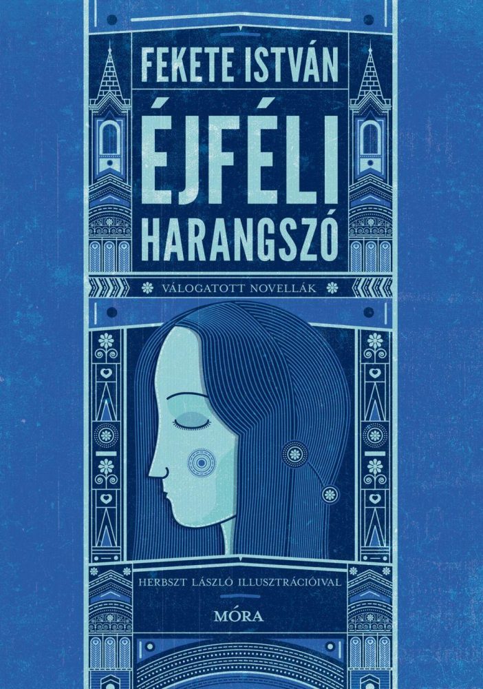 ÉJFÉLI HARANGSZÓ - VÁLOGATOTT NOVELLÁK