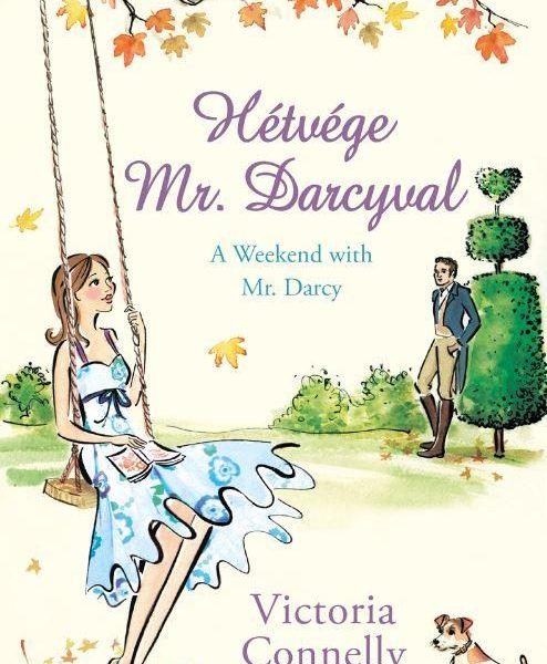 HÉTVÉGE MR. DARCYVAL