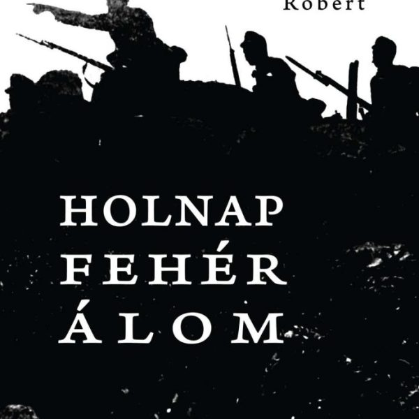 HOLNAP FEHÉR ÁLOM