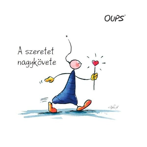 A SZERETET NAGYKÖVETE - OUPS