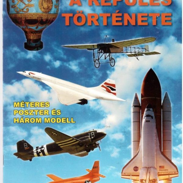 A REPÜLÉS TÖRTÉNETE