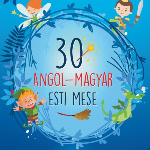 30 ANGOL-MAGYAR ESTI MESE