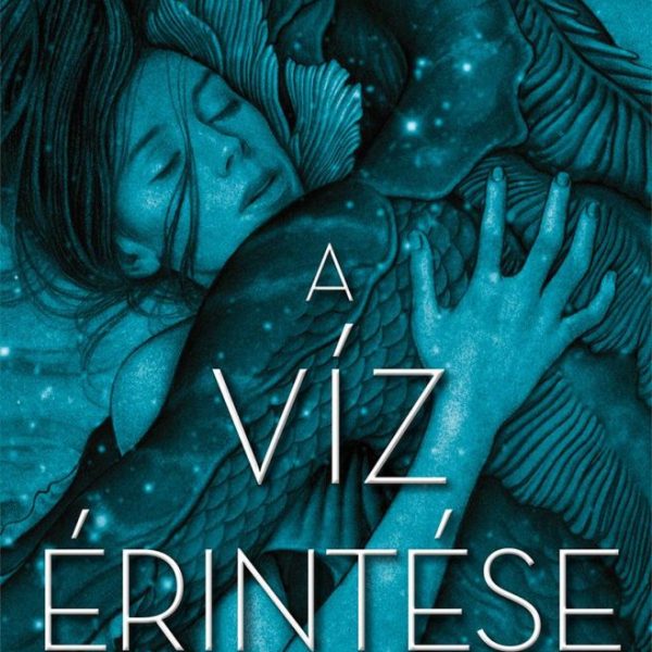 A VÍZ ÉRINTÉSE