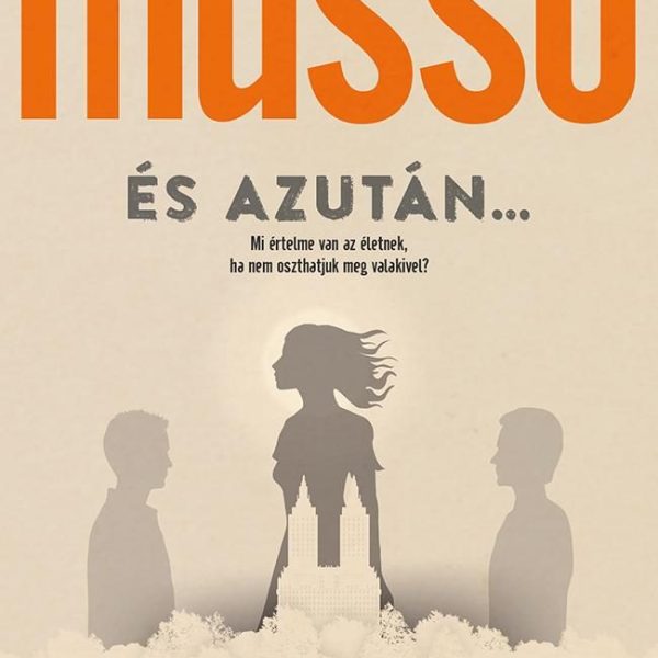 ÉS AZUTÁN...